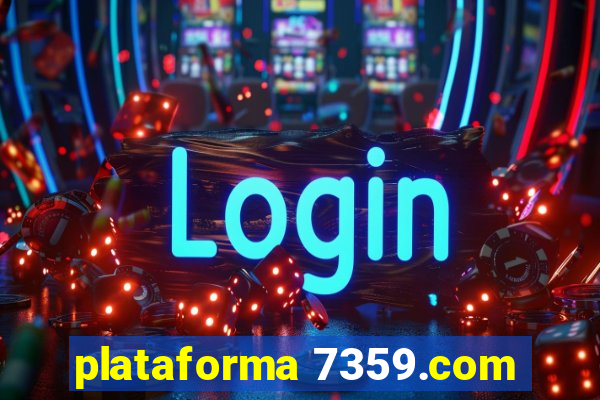 plataforma 7359.com